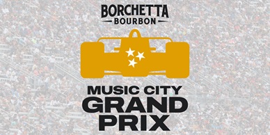 TICKETS GO ON SALE TODAY FOR THE 2025 BORCHETTA BOURBON MUSIC CITY GRAND PRIX