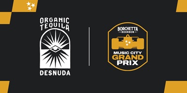 DESNUDA NAMED PARTNER OF BORCHETTA BOURBON MUSIC CITY GRAND PRIX, NASHVILLE SUPERSPEEDWAY